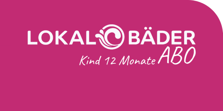 LokalBäder Abo Kind 12 Monate