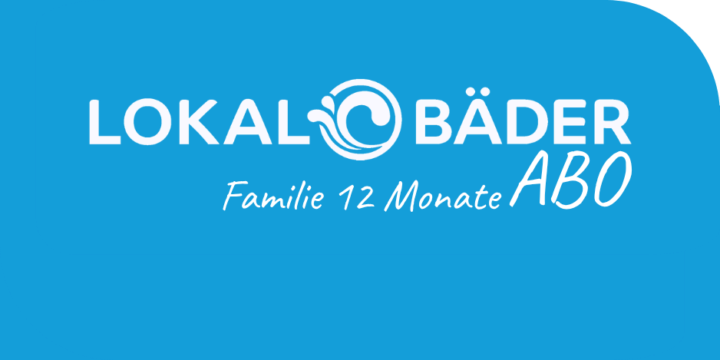 LokalBäder Abo Familie 12 Monate